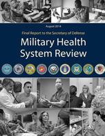 Military Health System Review – Final Report 1974365158 Book Cover