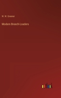 Modern Breech-Loaders 3368135589 Book Cover