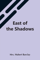 East of the Shadows 9354548121 Book Cover