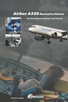 AIRBUS A320 Normalverfahren: Ein Linienflug von Málaga nach Valencia (German Edition) B0HDD51C8Z Book Cover