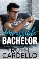 Impossible Bachelor 1719524750 Book Cover