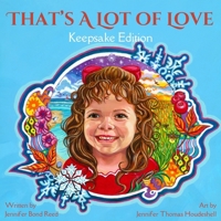 That's a Lot of Love Keepsake Edition B0CRZBX4R2 Book Cover