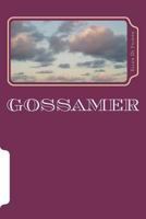 Gossamer 1467977454 Book Cover