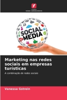 Marketing nas redes sociais em empresas turísticas (Portuguese Edition) 6209503969 Book Cover