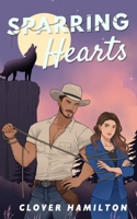 Sparring Hearts: (A Spicy, Opposites Attract Romantasy) B0GYPPL6TS Book Cover