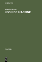 Leonide Massine: Choreograph Zwischen Tradition Und Avantgarde 348466018X Book Cover