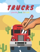 Trucks Coloring Book For Kids: Coloring Pages With Trucks For Boys, Toddlers, Monster Truck, Cars B08LG4X1PG Book Cover