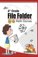 6th Grade File Folder Math Games 1541131223 Book Cover