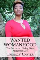 Wanted Womanhood 1481184512 Book Cover