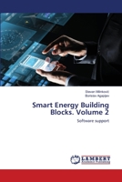 Smart Energy Building Blocks. Volume 2: Software support 6139474558 Book Cover