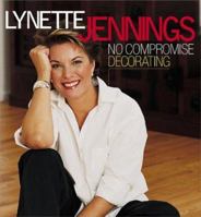 Lynette Jennings No Compromise Decorating 0696217554 Book Cover