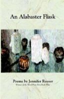An Alabaster Flask 0971737177 Book Cover