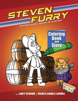 Steven Furry - International Mouse of Mystery Coloring Book and Story: Children's Spy and Secret Agent Coloring Book for Kids B08WVCF5V5 Book Cover