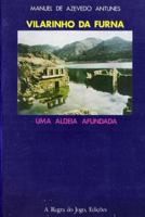 Vilarinho da Furna: Uma Aldeia Afundada 1496188365 Book Cover