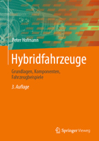 Hybridfahrzeuge: Grundlagen, Komponenten, Fahrzeugbeispiele 3662668939 Book Cover