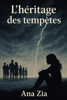 L'héritage des tempêtes (French Edition) B0FMS5P7YB Book Cover