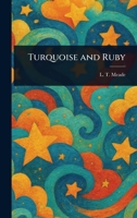Turquoise and Ruby 1023334828 Book Cover