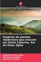 Espécies de plantas medicinais que crescem em Santa Catarina, Sul do Sinai, Egito (Portuguese Edition) 6209798306 Book Cover