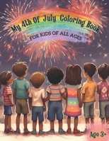 My 4th Of July Coloring Book B0C87VSQSL Book Cover