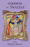 Goddess of Swizzle 1627206248 Book Cover