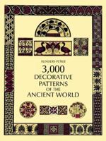 3,000 Decorative Patterns of the Ancient World 0486229866 Book Cover