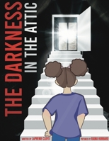The Darkness In The Attic B08SPKRJC5 Book Cover