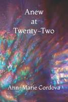 Anew at Twenty-Two B0CGC378JF Book Cover