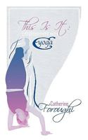 This Is It: Enlightenment With CYoga 1846948339 Book Cover