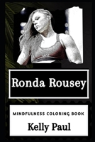 Ronda Rousey Mindfulness Coloring Book 1677927712 Book Cover