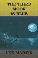 The Third Moon Is Blue 159457748X Book Cover