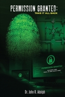 Permission Granted: Take It All Back 1597558540 Book Cover