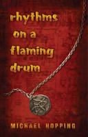 rhythms on a flaming drum 1942016018 Book Cover