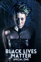 Black Lives Matter LOUD & QUEER Zine B0BQ9LM4XY Book Cover