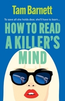 How to Read a Killer's Mind 1836330626 Book Cover