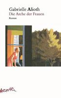 Die Arche der Frauen 3833415916 Book Cover