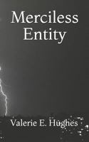 Merciless Entity 1727403258 Book Cover