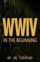 WWIV: In The Beginning 1500235172 Book Cover