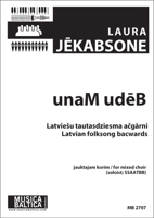 unaM udeB (Latvian folksong backwards): for SSAATTBB Choir B0B14G11K6 Book Cover