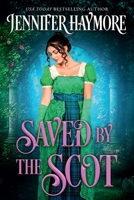 Saved by the Scot: A Regency Historical Romance B0C9SHK2GZ Book Cover