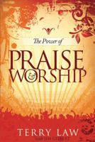 The Power of Praise and Worship