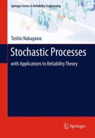 Stochastic Processes: with Applications to Reliability Theory 0857292730 Book Cover