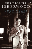 Lost Years: A Memoir 1945 - 1951 0061180017 Book Cover