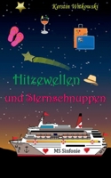 Hitzewellen und Sternschnuppen 375198321X Book Cover