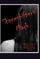 Shapeshifter’s Mark 1469792648 Book Cover