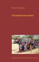 Perspektivenwechsel: Tagebuch einer Reise nach Kenia 3735787002 Book Cover