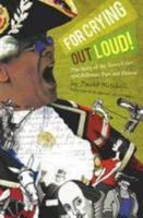 For Crying Out Loud! : the Story of the Town Crier & Bellman, Past & Present 1905575106 Book Cover