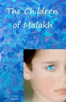 The Children of Malakh 1478322942 Book Cover