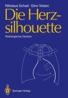 Die Herzsilhouette: Radiologische Zeichen 3540505695 Book Cover