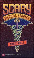 Scary Medical Stories 1591942926 Book Cover