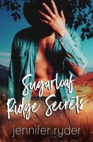 Sugarloaf Ridge Secrets B08SV27B8J Book Cover